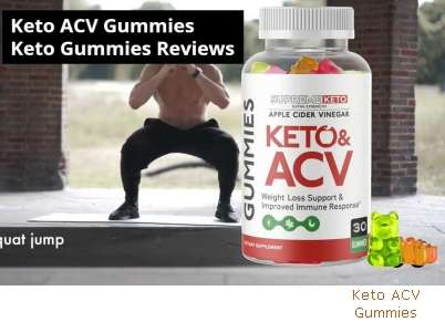 Keto ACV Gummies What Is It